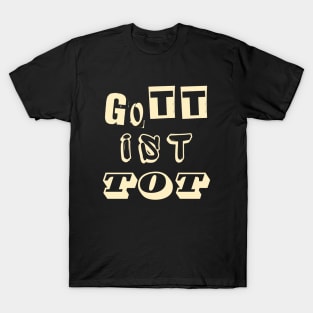 Copy of Gott ist tot T-Shirt